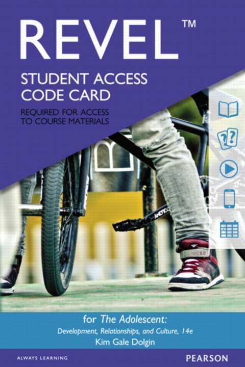 Cover image for book Revel Access Code for The Adolescent: Development, Relationships Culture