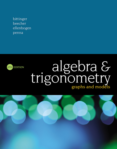 Reflowable Algebra and Trigonometry: Graphs and Models; $118.74