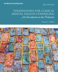 Cover image: Foundations for Clinical Mental Health Counseling 3rd edition 9780134384771