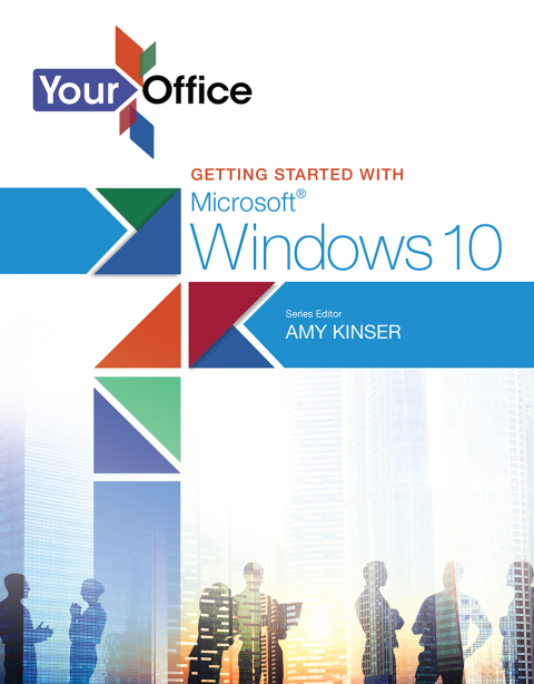 Cover image for book Your Office: Getting Started with Microsoft Windows 10