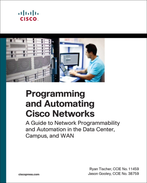 Cover image for book Programming and Automating Cisco Networks