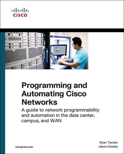 Cover image for book Programming and Automating Cisco Networks