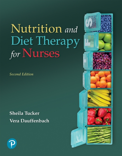Cover image for book Nutrition and Diet Therapy for Nurses (Pearson+)