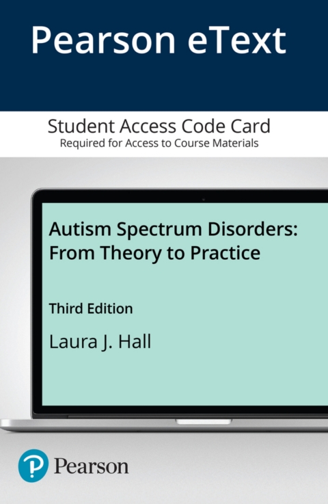Cover image for book Autism Spectrum Disorders: From Theory to Practice -- Enhanced Pearson eText
