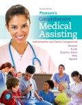 Pearson's Comprehensive Medical Assisting Plus MyLab Health Professions with Pearson etext -- Access Card Package