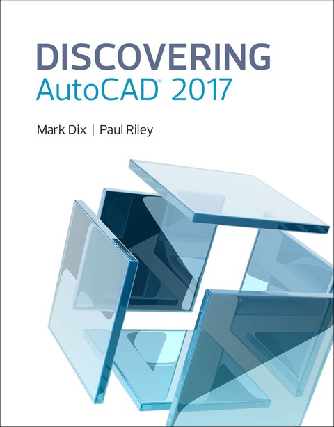 Discovering AutoCAD 2017 