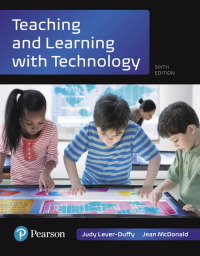 Teaching and Learning with Technology 6th edition | 9780134401232 ...