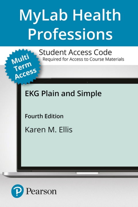Cover image for book MyLab Health Professions with Pearson eText Access Code for EKG Plain and Simple