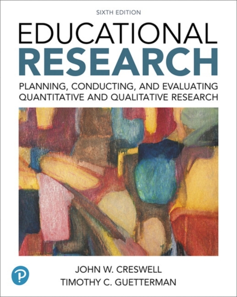 Cover image for book MyLab Education with Enhanced Pearson eText Access Code for Educational Research: Planning, Conducting, and Evaluating Quantitative and Qualitative Research