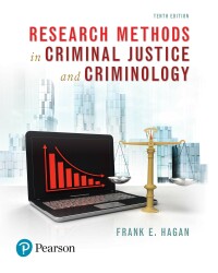 Research Methods in Criminal Justice and Criminology 10th edition, 9780134558912, 9780134548395