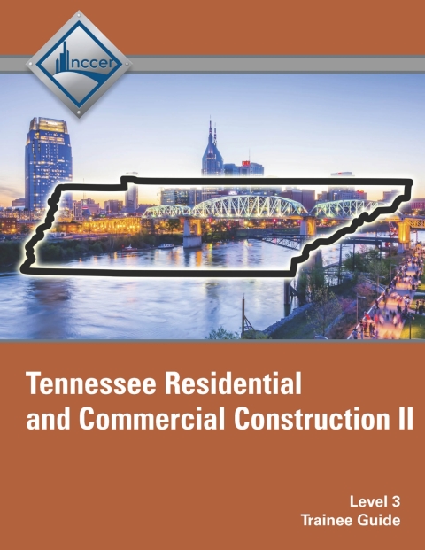 Cover image for book Tennessee Residential and Commercial Construction II (Level 3) Trainee Guide