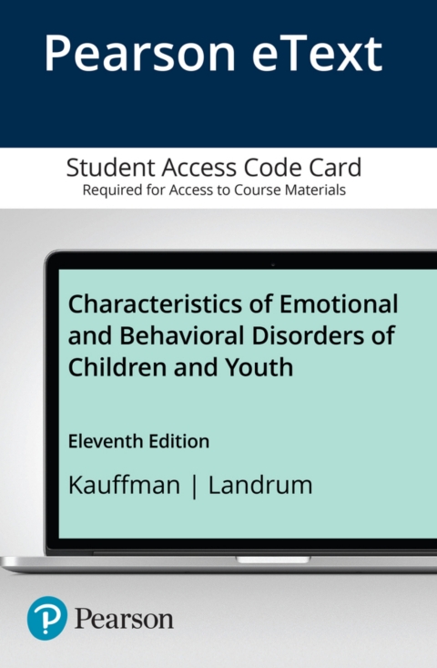 Cover image for book Characteristics of Emotional and Behavioral Disorders of Children and Youth -- Enhanced Pearson eText
