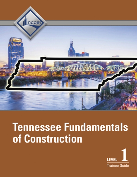 Cover image for book Tennessee Fundamentals of Construction (Level 1) Trainee Guide