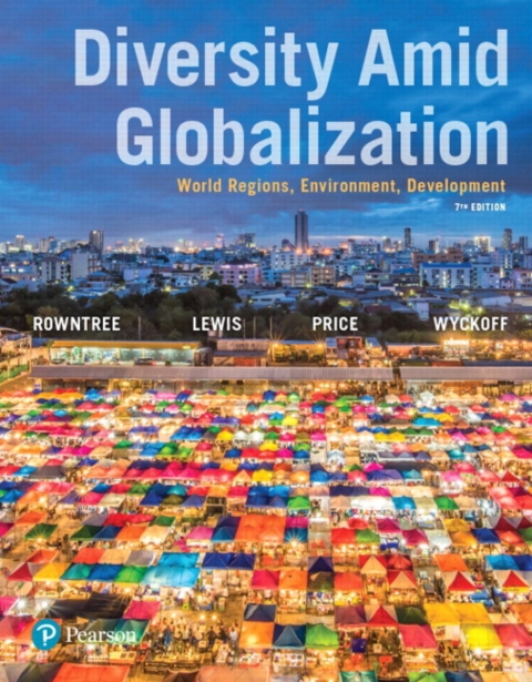Cover image for book Mastering Geography with Pearson eText Access Code for Diversity Amid Globalization: World Regions, Environment, Development