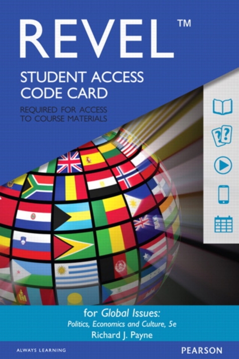 Cover image for book Revel Access Code for Global Issues: Politics, Economics, and Culture