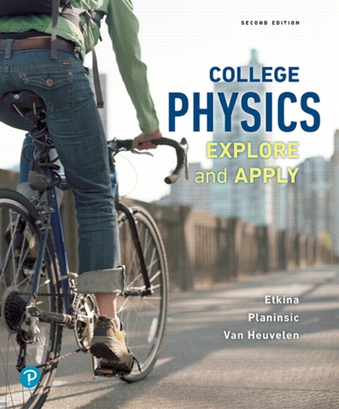Cover image for book Mastering Physics with Pearson eText Access Code (24 Months) for College Physics: Explore and Apply