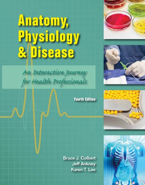 Cover image for book Anatomy, Physiology, and Disease Student Edition