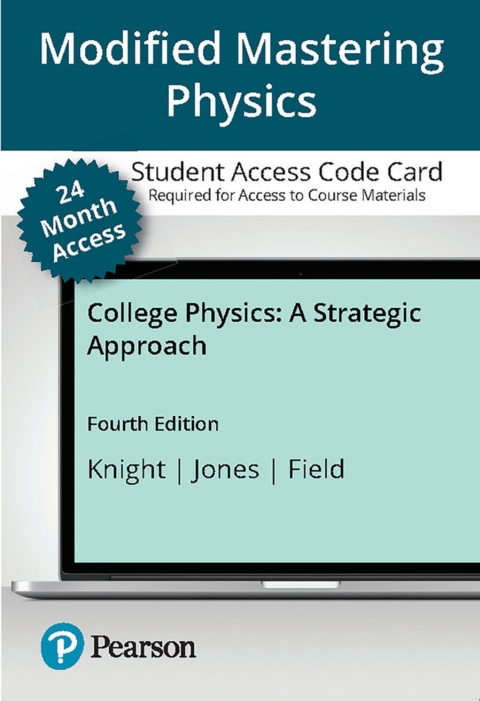 Cover image for book Mastering Physics with Pearson eText Access Code (24 Months) for College Physics: A Strategic Approach