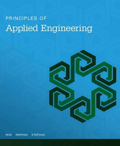 Cover image for book Principles of Applied Engineering Student Edition