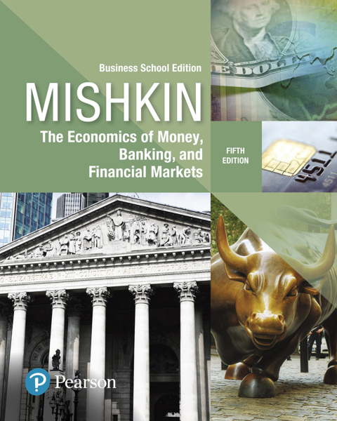 Cover image for book The Economics of Money, Banking and Financial Markets , Business School Edition