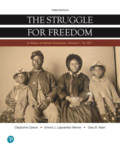 Cover image for book The Struggle for Freedom: A History of African Americans To 1877, Volume 1