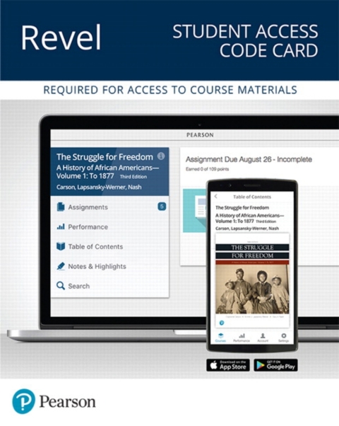 Cover image for book Revel Access Code for The Struggle for Freedom: A History of African Americans To 1877, Volume 1