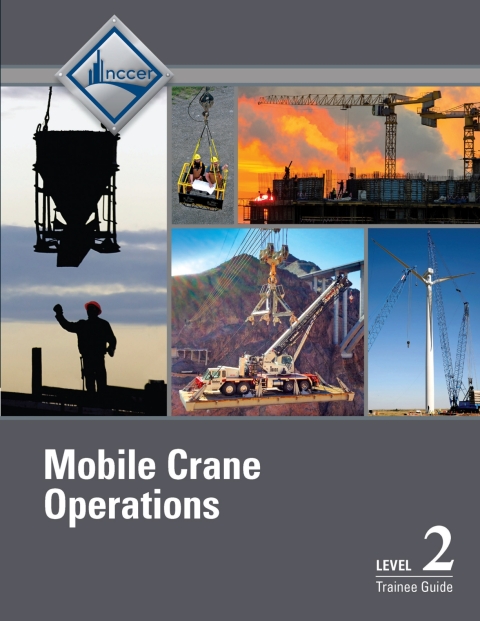 Cover image for book Mobile Crane Operations Level 2 Trainee Guide