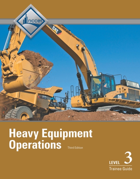 Cover image for book Heavy Equipment Operations Level 3 Trainee Guide