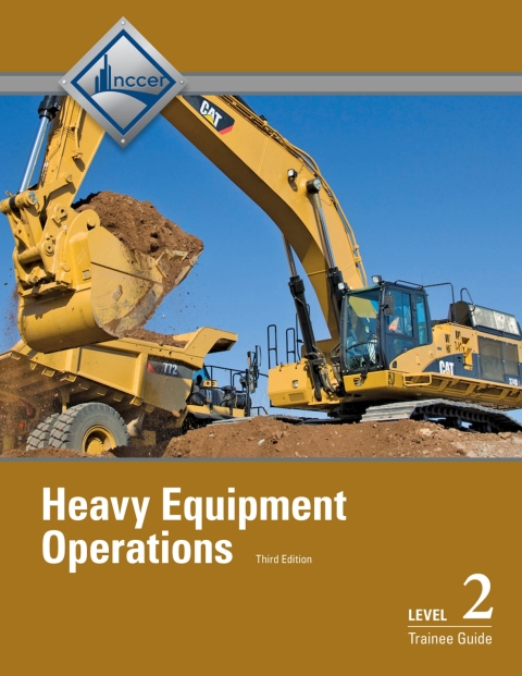 Cover image for book Heavy Equipment Operations Level 2 Trainee Guide