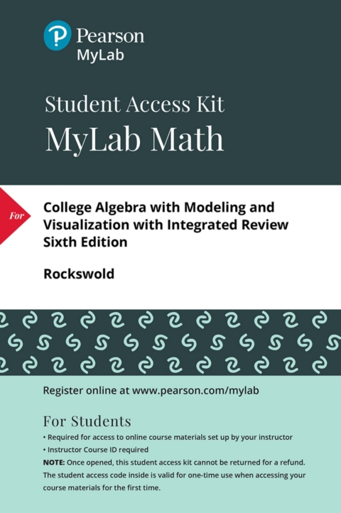 Cover image for book MyLab Math with Pearson eText (up to 24 months) Access Code for College Algebra with Modeling and Visualization with Integrated Review