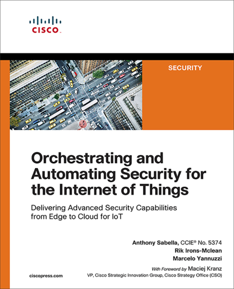 Cover image for book Orchestrating and Automating Security for the Internet of Things