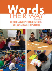 Words Their Way Letter and Picture Sorts for Emergent Spellers 3rd