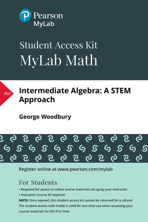 Cover image for book MyLab Math with Pearson eText Access Code (24 Months) for Intermediate Algebra: A STEM Approach
