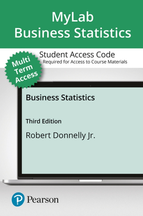 Cover image for book MyLab Statistics with Pearson eText Access Code (24 Months) for Business Statistics