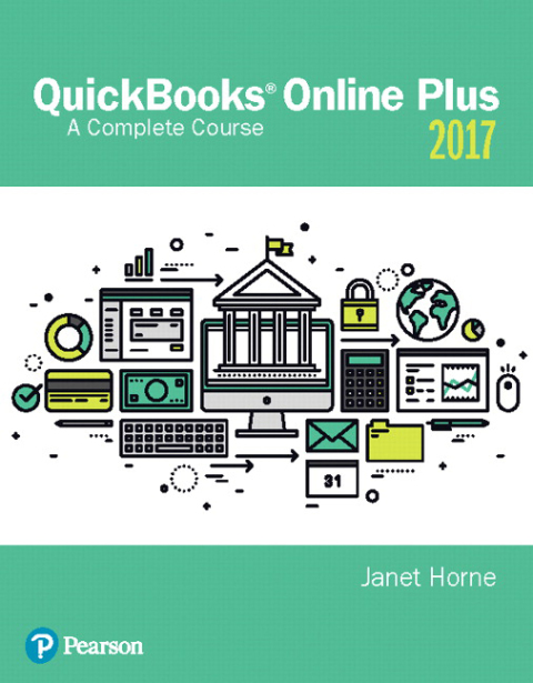 Cover image for book QuickBooks Online Plus 2017: A Complete Course