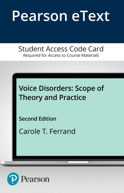 Cover image for book Voice Disorders: Scope of Theory and Practice -- Enhanced Pearson eText