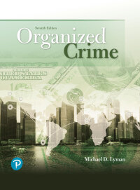 Organized Crime 7th edition | 9780134871356, 9780134831763 | VitalSource