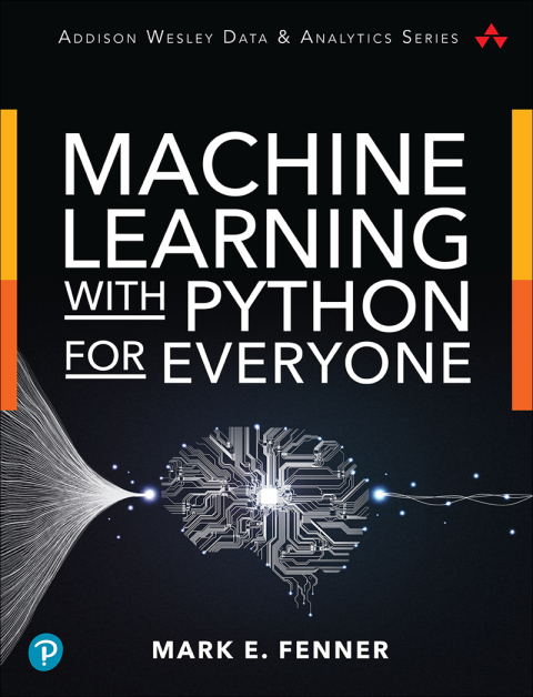 Cover image for book Machine Learning with Python for Everyone