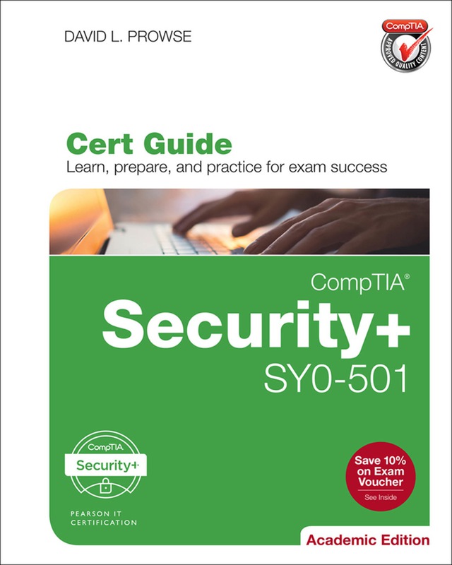 Comptia Security+ Sy0-501 Cert Guide