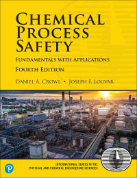 Chemical Process Safety 4th edition | 9780134857770, 9780134857848 