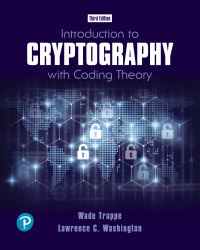 Introduction To Cryptography With Coding Theory 3rd Edition