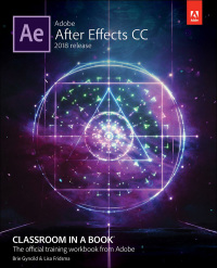Cover image: Adobe After Effects CC Classroom in a Book (2018 release) 1st edition 9780134853253
