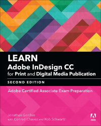 Cover image: Learn Adobe InDesign CC for Print and Digital Media Publication 2nd edition 9780134878393
