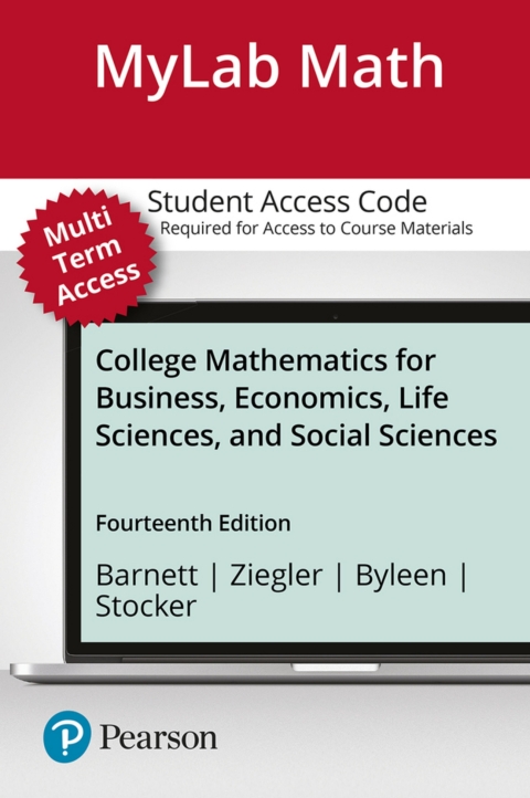 Cover image for book MyLab Math with Pearson eText Access Code (24 Months) for College Mathematics for Business, Economics, Life Sciences, and Social Sciences