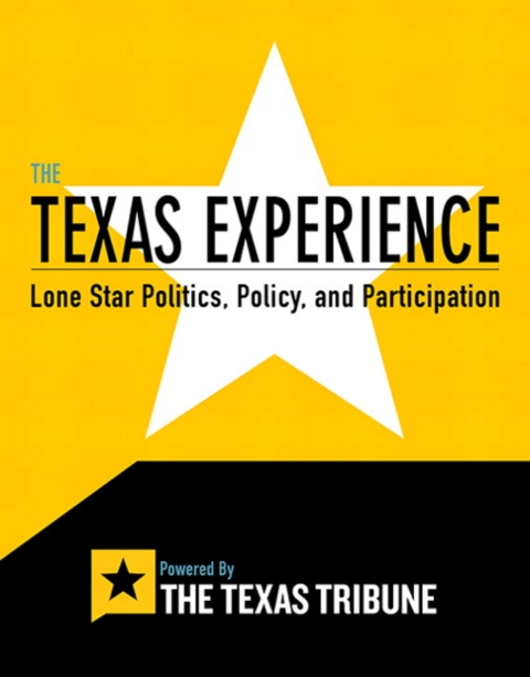 Cover image for book Revel Access Code for The Texas Experience: Lone Star Politics, Policy Participation