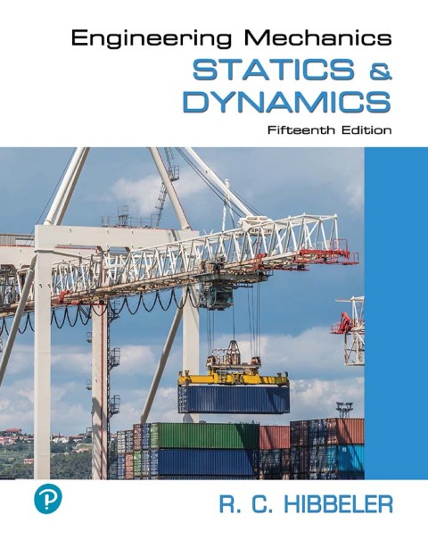 Cover image for book Engineering Mechanics: Statics & Dynamics