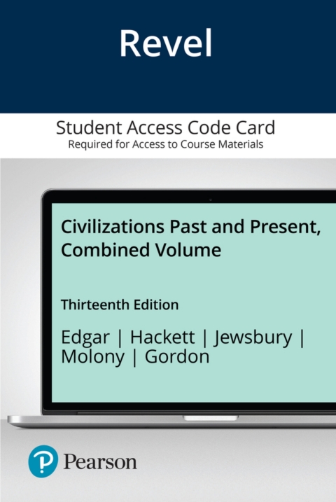 Cover image for book Revel Access Code for Civilizations Past and Present, Combined Volume