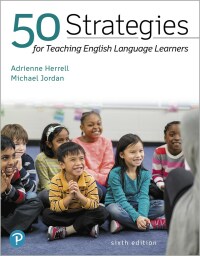 Cover image: 50 Strategies for Teaching English Language Learners 6th edition 9780134986616
