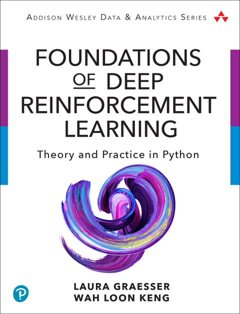 Cover image for book Foundations of Deep Reinforcement Learning