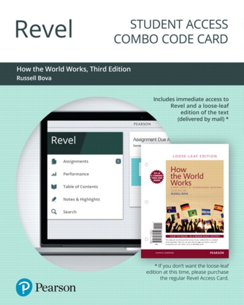 Cover image for book Revel + Print Combo Access Code for How the World Works: A Brief Survey of International Relations